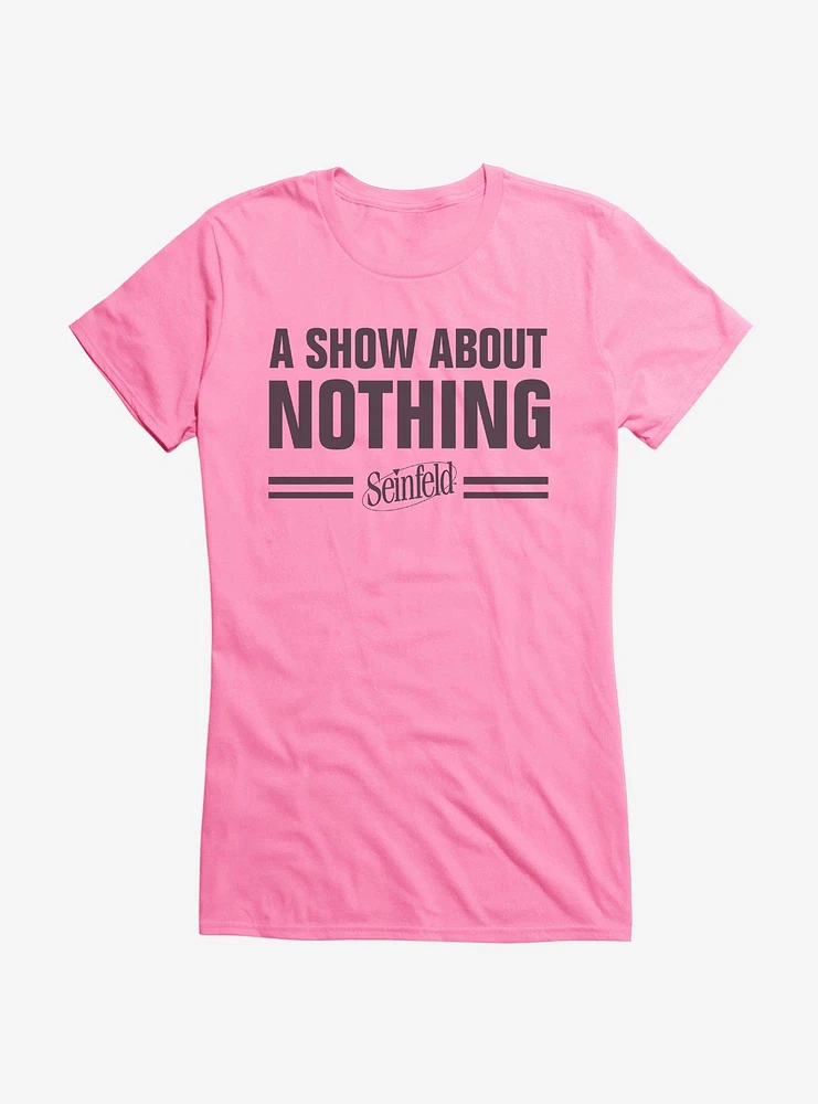 Seinfeld A Show About Nothing Girls T-Shirt