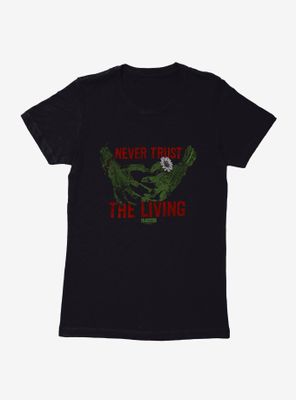 Universal Monsters Frankenstein Never Trust The Living Womens T-Shirt
