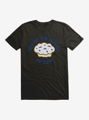 Seinfeld Top Of The Muffin To You! T-Shirt