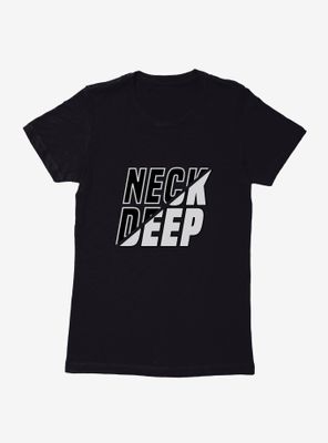Neck Deep Split Script Womens T-Shirt