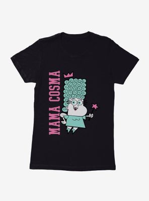 Fairly Oddparents Mama Cosma Womens T-Shirt
