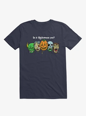 Is It Halloween Yet? Navy Blue T-Shirt