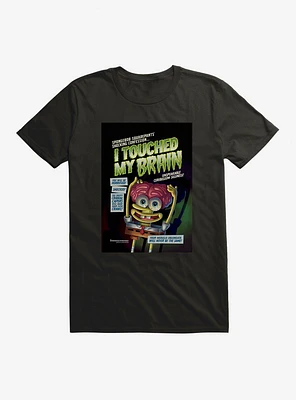 SpongeBob SquarePants I Touched My Brain T-Shirt