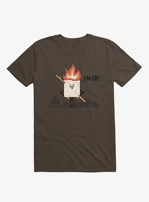 I'm OK! Campfire S'more Brown T-Shirt