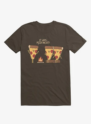 It Was... Pizza Night! Scary Story Brown T-Shirt