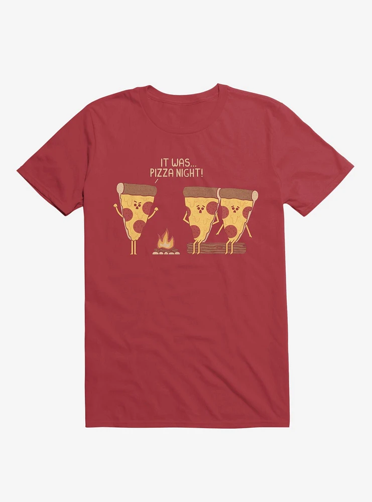 It Was... Pizza Night! Scary Story Red T-Shirt