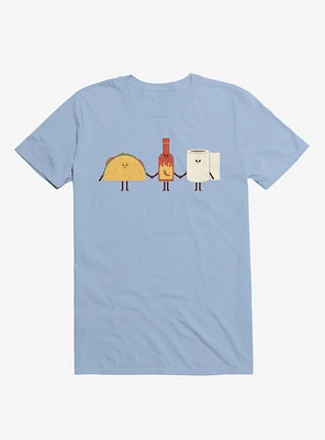 Taco, Hot Sauce, Toilet Paper Friends Light Blue T-Shirt