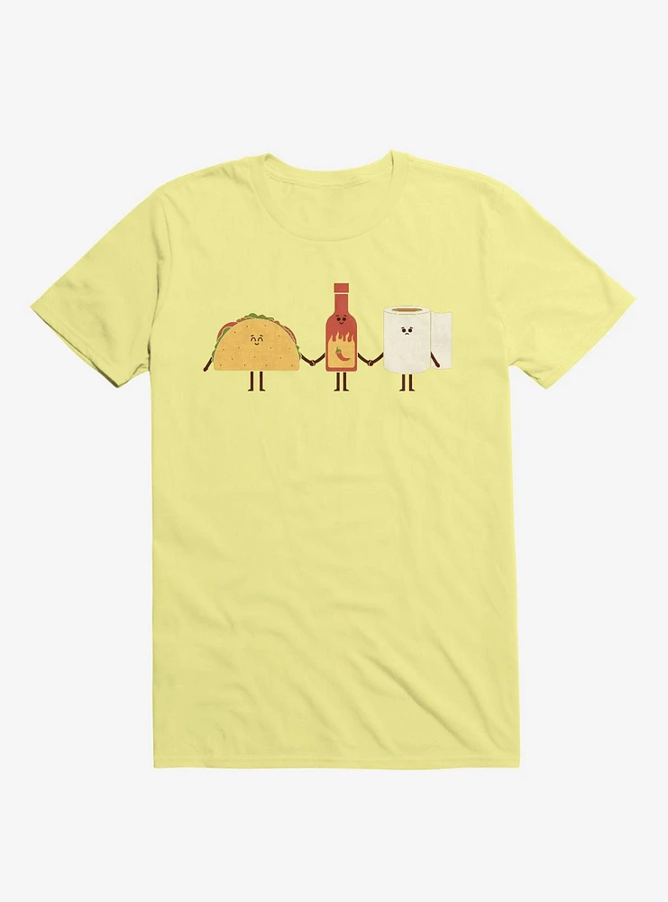 Taco, Hot Sauce, Toilet Paper Friends Corn Silk Yellow T-Shirt