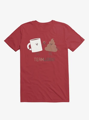Teamwork Coffee And Poop Red T-Shirt