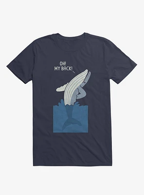 Bad Back Whale Oh! My Back! Navy Blue T-Shirt