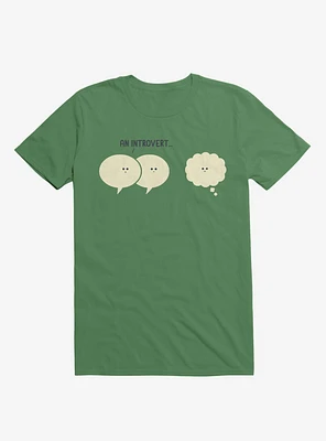 An Introvert... Speech And Thought Bubbles Irish Green T-Shirt