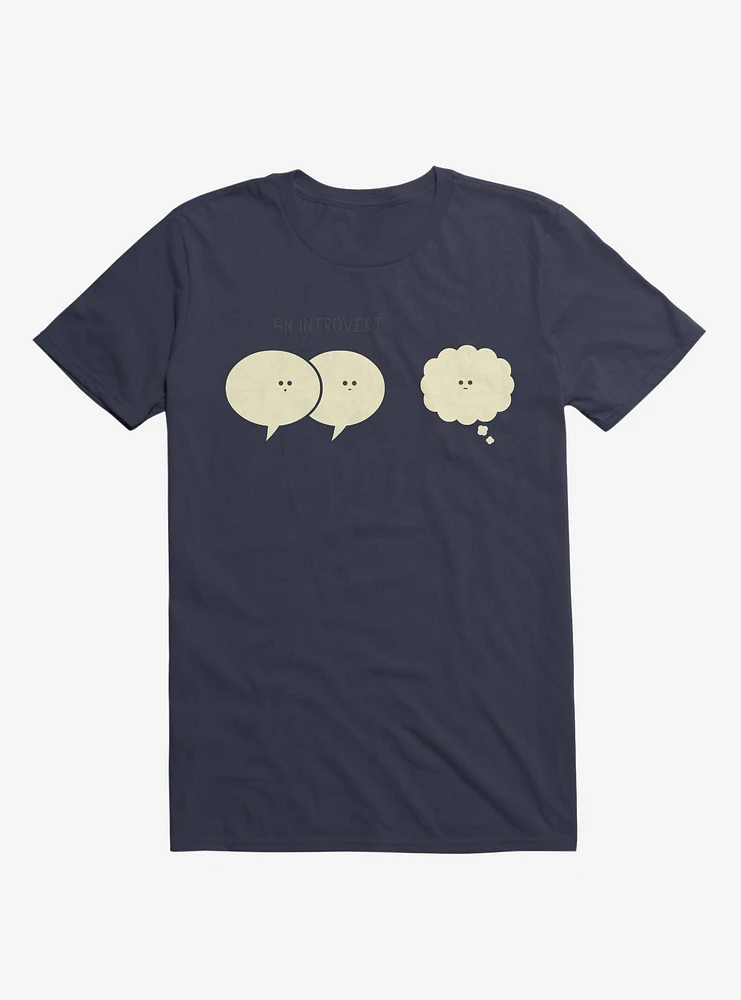 An Introvert... Speech And Thought Bubbles Navy Blue T-Shirt