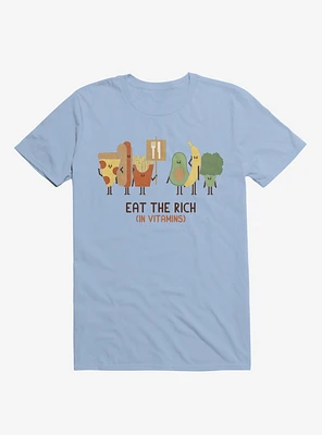 Eat The Rich (In Vitamins) Food Light Blue T-Shirt
