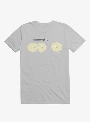 An Introvert... Speech And Thought Bubbles Ice Grey T-Shirt