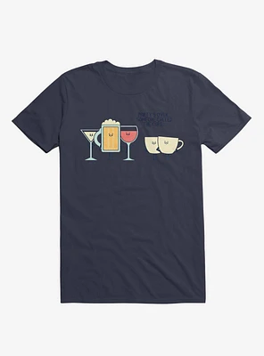 Party's Over Someone Called The Cups Navy Blue T-Shirt