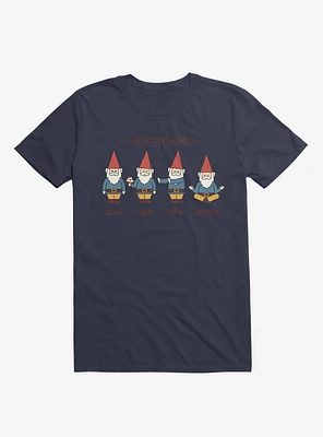 Gnow Your Gnomes Navy Blue T-Shirt