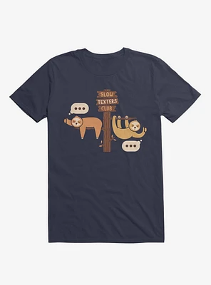 Sloths Slow Texters Club Navy Blue T-Shirt