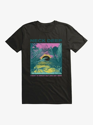 Neck Deep I Want To Break Out And Get Away T-Shirt
