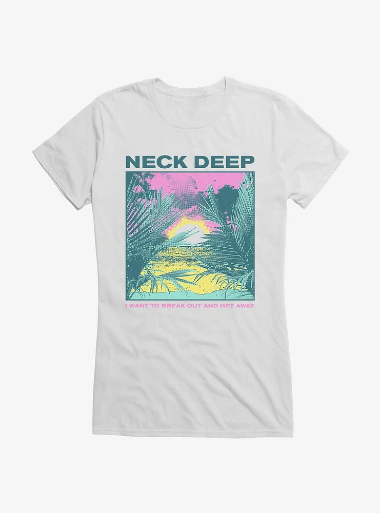 Neck Deep I Want To Break Out And Get Away Girls T-Shirt