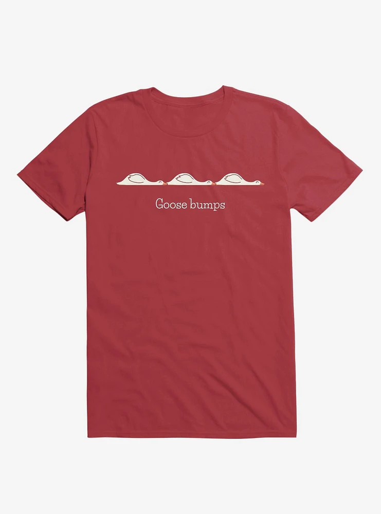 Goose Bumps Red T-Shirt