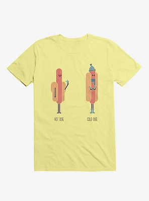 Opposites Hot Dog Cold Corn Silk Yellow T-Shirt