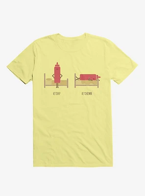 Opposites Ketchup Ketchdown Corn Silk Yellow T-Shirt