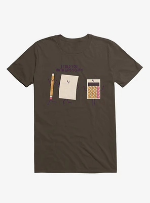 I Told You Math Was Scary T-Shirt
