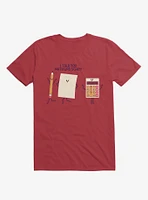 I Told You Math Was Scary T-Shirt