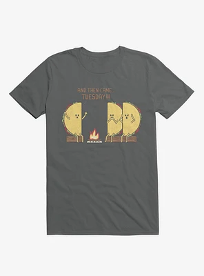 And Then Came... Tuesday!!! Taco Campfire Story Charcoal Grey T-Shirt