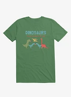 Fact Dinosaurs They'd Probably Kill You! Irish Green T-Shirt