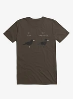 Know Your Birds A Crow Or Biker Bird T-Shirt