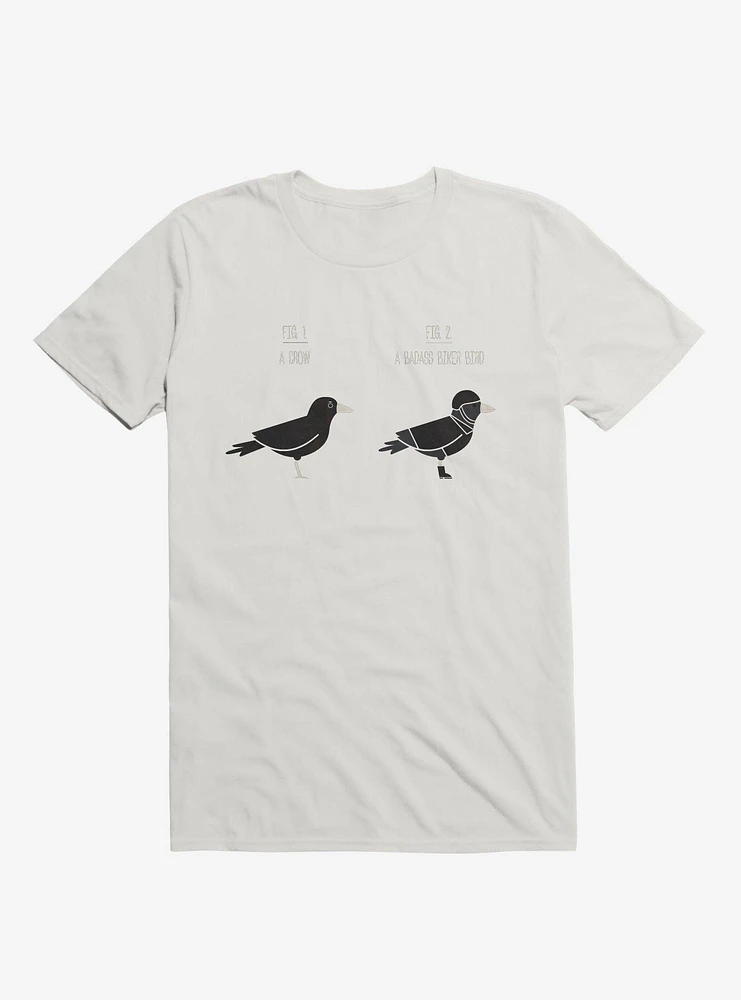 Know Your Birds A Crow Or Biker Bird White T-Shirt
