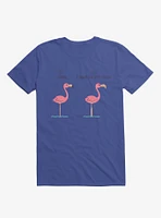 Know Your Birds A Flamingo Or Sunburned Swan Royal Blue T-Shirt