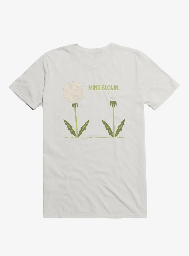 Mind Blown... Dandelion White T-Shirt