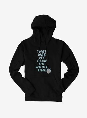 Rick And Morty That Was My Plan Hoodie