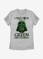 Star Wars Vader Lack Of Green Womens T-Shirt