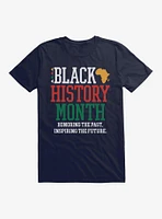 Black History Month Honor The Past T-Shirt