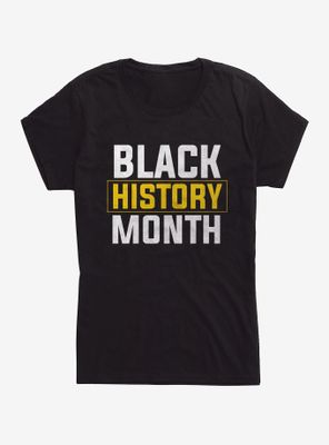 Black History Month Bold Font Womens T-Shirt