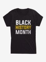 Black History Month Bold Font Womens T-Shirt