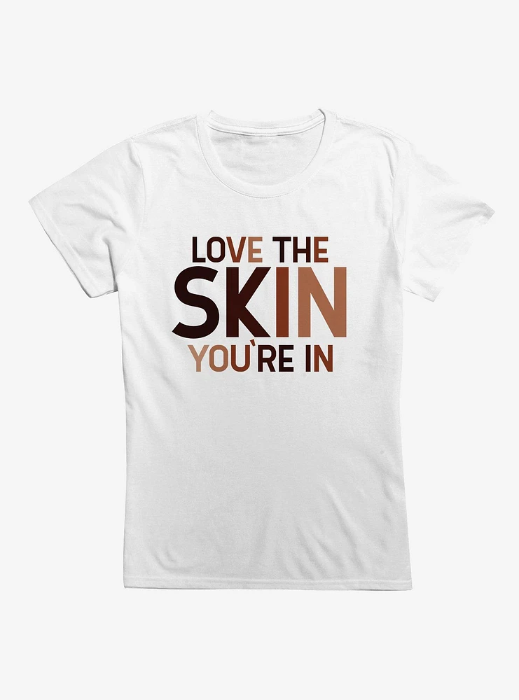 Black History Month Love The Skin You're Girls T-Shirt