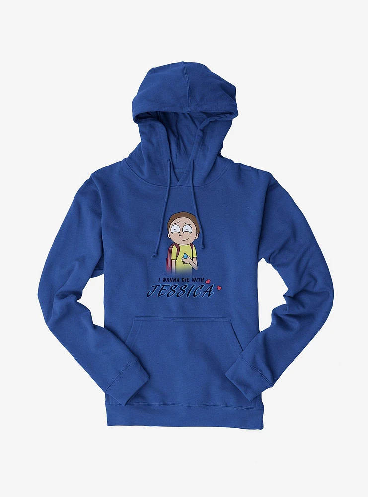 Rick And Morty I Wanna Die With Jessica Hoodie