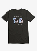 Strange Planet I Found This It'S Vibrating T-Shirt