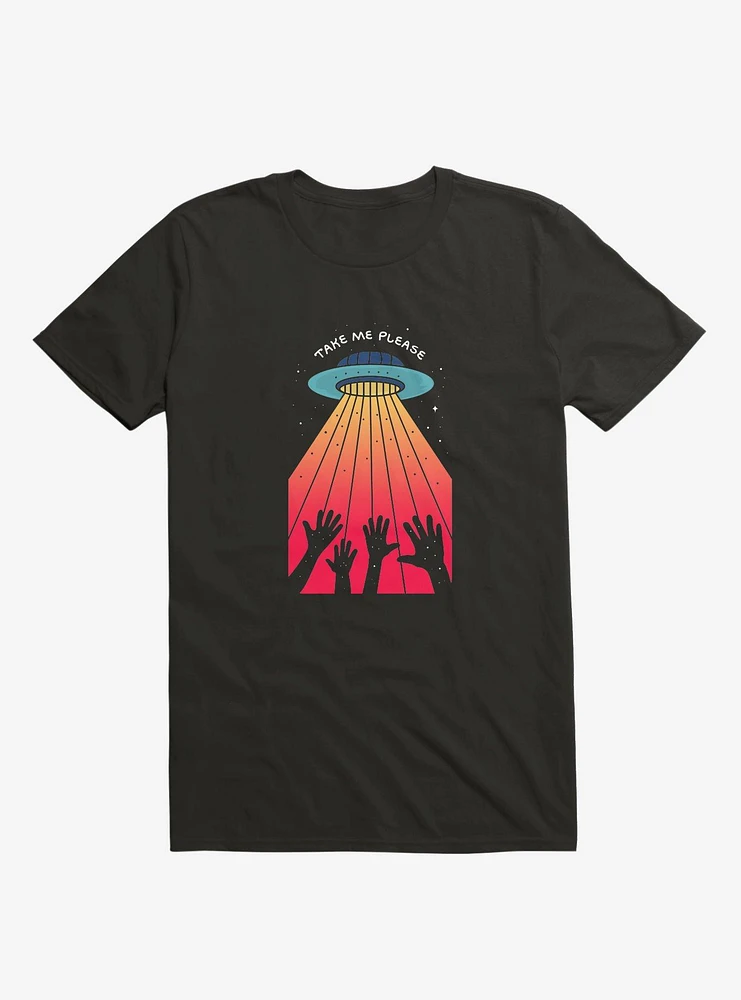 Take Me Please T-Shirt