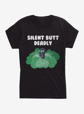 Silent Butt Deadly Womens T-Shirt