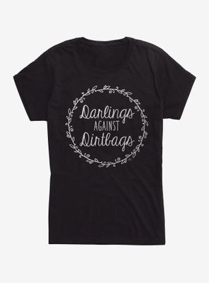 Darlings Against Dirtbags Womens T-Shirt