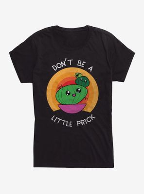 Little Prick Womens T-Shirt