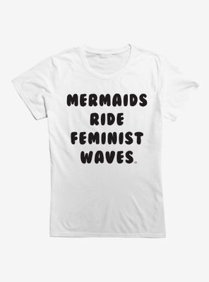 Mermaids Ride Waves Womens T-Shirt