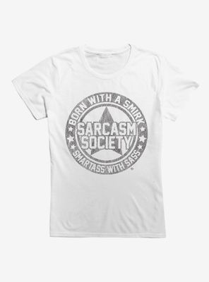 Sarcasm Society Womens T-Shirt