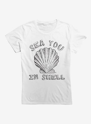 Sea You Shell Womens T-Shirt