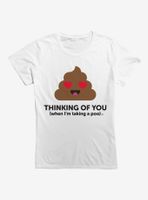 Thinking Of Poop Womens T-Shirt